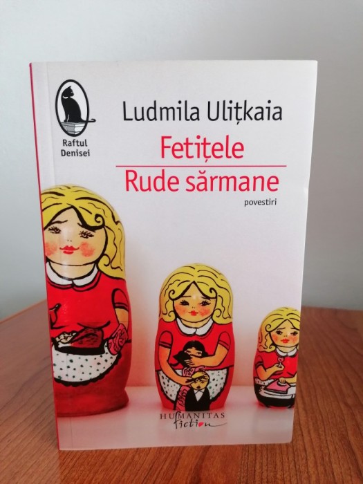 Ludmila Ulițkaia, Fetițele. Rude sărmane