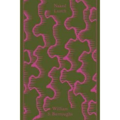 Naked Lunch: The Restored Text - Hardcover - William S. Burroughs - Penguin Books Ltd
