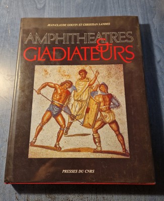 Amphitheatres &amp;amp; Gladiateurs Jean Claude Colyin et Christian Landes foto