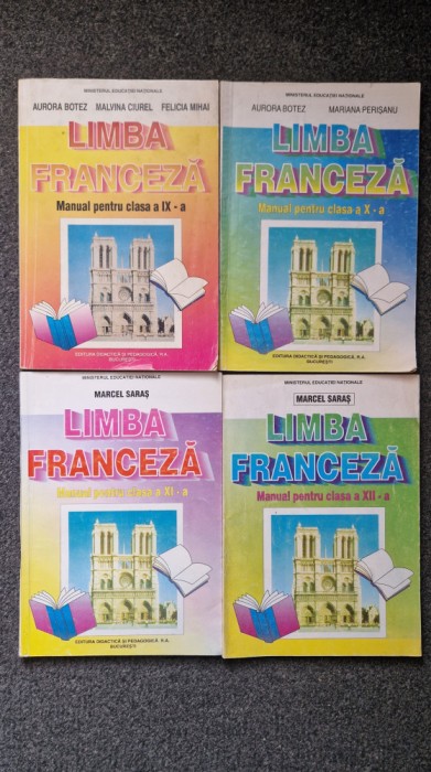 LIMBA FRANCEZA: MANUAL PENTRU CLASA IX, X, XI, XII - Saras, Botez