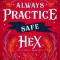 Always Practice Safe Hex: Stay a Spell Book 4 Volume 4
