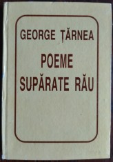 GEORGE TARNEA - POEME SUPARATE RAU (prima editie - HELICON, 1996)