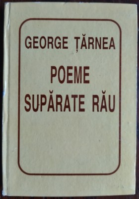 GEORGE TARNEA - POEME SUPARATE RAU (prima editie - HELICON, 1996) foto
