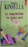 La cumparaturi cu sora mea - Sophie Kinsella - Roman de Beletristica