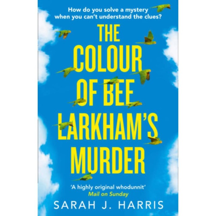 The Colour of Bee Larkham&#039;s Murder - Sarah J. Harris