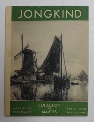JOHAN - BARTHOLD JONGKIND 1819 - 1891 par GEORGE BESSON , EDITIE INTERBELICA foto