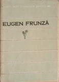 Poezii Eugen Frunza, Editura Tineretului 1963, Colectia Cele Mai Frumoase Poezii, Carte beletristica, Coperta Necartonata