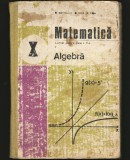 MATEMATICĂ, ALGEBRĂ, MANUAL PENTRU CLASA A 10 X-A - C. NĂSTĂSESCU, C. NIȚĂ