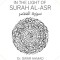 The way to Salvation in the light of Surah Al Asr: &amp;#1587;&amp;#1608;&amp;#1585;&amp;#1577; &amp;#1575;&amp;#1604;&amp;#1593;&amp;#1589;&amp;#1585;
