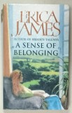 A SENSE OF BELONGING by ERICA JAMES ,2003