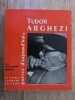 Luc-Andre Marcel - Tudor Arghezi (Pierre Seghers, 1963, limba franceza) monografie poet roman interbelic modernism avangarda poesies poemes poezii