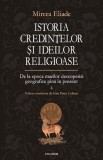 Istoria credintelor si ideilor Vol IV - Editura Polirom
