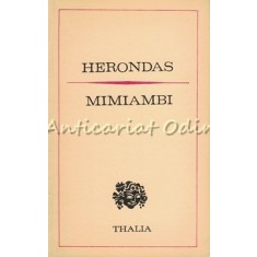 Mimiambi - Herondas - Colectia: Thalia - Tiraj: 2630 Exemplare