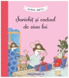 Șorichiț și cadoul de ziua lui - Paperback brosat - Paralela 45