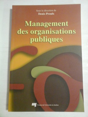 MANAGEMENT DES ORGANISATIONS PUBLIQUES - DENIS PROULX foto