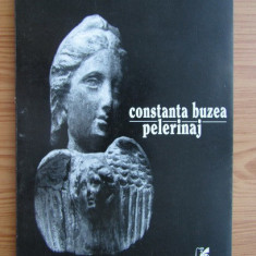 Constanta Buzea - Pelerinaj (1997, cu autograful si dedicatia autoarei)