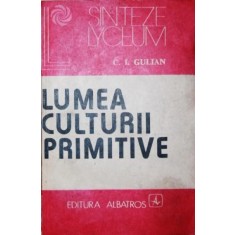 LUMEA CULTURII PRIMITIVE