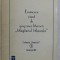 EMINESCU VAZUT DE GRUPAREA LITERARA : MESTERUL MANOLE &quot; , editie ingrijita de NICOLAE SCURTU , 1997