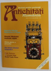 ANTICHITATI ROMANIA , REVISTA PENTRU PASIONATI , NR.3 , 2006