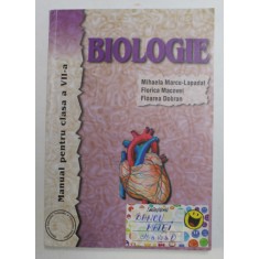 BIOLOGIE de MIHAELA MARCU - LAPADAT ...FLOAREA DOBRAN , MANUAL PENTRU CLASA A VII -A , 2017