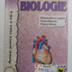 BIOLOGIE de MIHAELA MARCU - LAPADAT ...FLOAREA DOBRAN , MANUAL PENTRU CLASA A VII -A , 2017 *PREZINTA SUBLINIERI IN TEXT