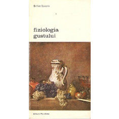 Fiziologia Gustului - Brillnat-Savarin