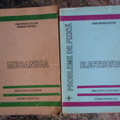 PROBLEME DE FIZICA . ELECTRICITATE /Mecanica de IOAN DRUICA ZELETIN , 1995