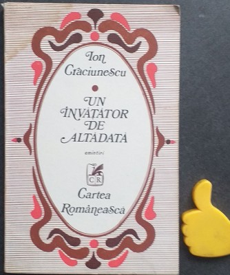 Un invatator de altadata Amintiri Ion Craciunescu foto