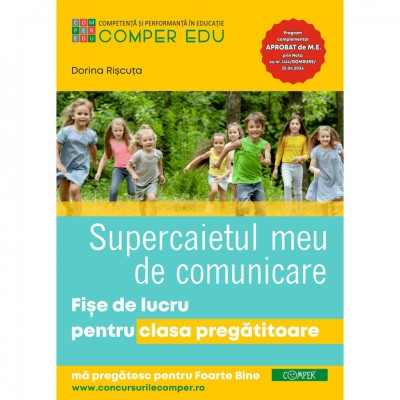 Supercaietul meu de Comunicare Fise de lucru pentru clasa pregatitoare, Dorina Riscuta foto
