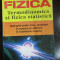 Fizica. Termodinamica si fizica statistica