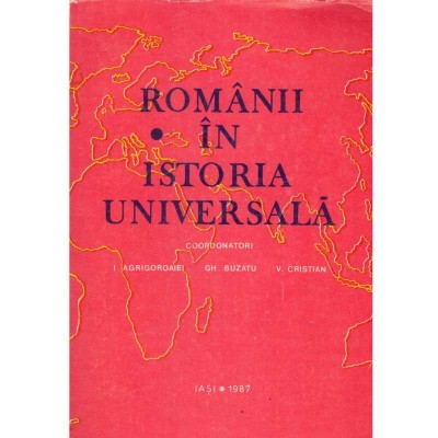 I. Agrigoroaiei, Gh. Buzatu, V. Cristian - Romanii in istoria foto