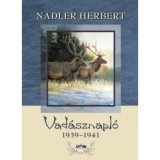 Vad&aacute;sznapl&oacute; 1939-1941 - Nadler Herbert