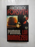 PUMNUL LUI DUMNEZEU - FREDERICK FORSYTH