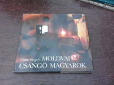 Moldvai, Csango Magyarok - Csoma Gergely, album, text in limba maghiara foto