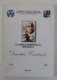 LUCRARILE SEMINARULUI GEOGRAFIC DIMITRIE CANTEMIR NR. 30 , EDITIE IN FRANCEZA SI ENGLEZA , 2010