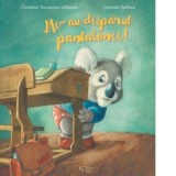 Mi-au disparut pantalonii! - Quentin Greban