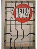 M. Vulpescu - Beton armat - Manual pentru licee de specialitate anii IV si V (Editia: 1970)