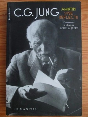 C. G. Jung - Amintiri, vise, reflectii foto