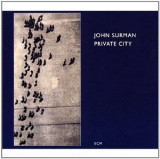 Private City - Remastered | John Surman, ECM Records
