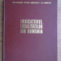 Ion Iordan - Indicatorul localitatilor din Romania (1980, editie cartonata)