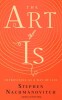 The Art of Is: Improvising as a Way of Life