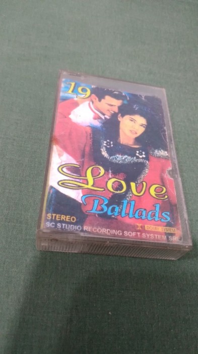 CASETA AUDIO LOVE BALLADS 19 ORIGINAL FOARTE RARA !!