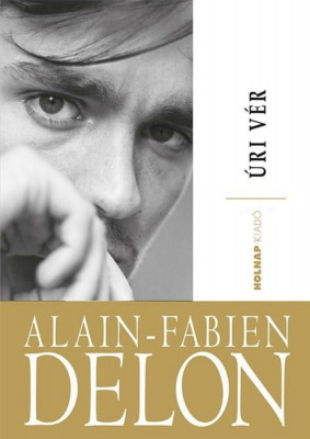 &amp;Uacute;ri v&amp;eacute;r - Alain-Fabien Delon foto