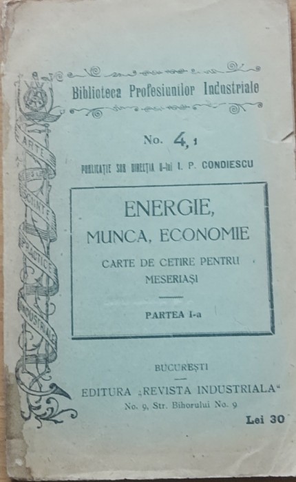 I. P. Condiescu - Energie Munca Economie - Carte De Cetire Pentru Meseriasi