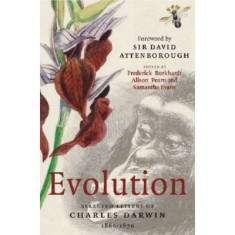 Evolution: Selected Letters of Charles Darwin 1860&ndash;1870 - Frederick Burkhardt, Alison M. Pearn, Samantha Evans