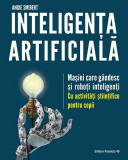 Inteligența artificială - Paperback brosat - Angie Smibert - Paralela 45