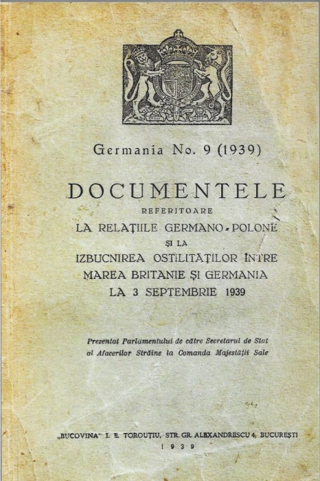 1300SPN Documentele referitoare la relațiile germano-polone și la izbucnirea ostilităților &icirc;ntre Marea Britanie și Germania la 3 septembrie 1939