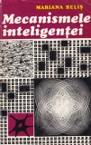 Mariana Belis Mecanismele inteligentei Carti Psihologie Brosata 1978