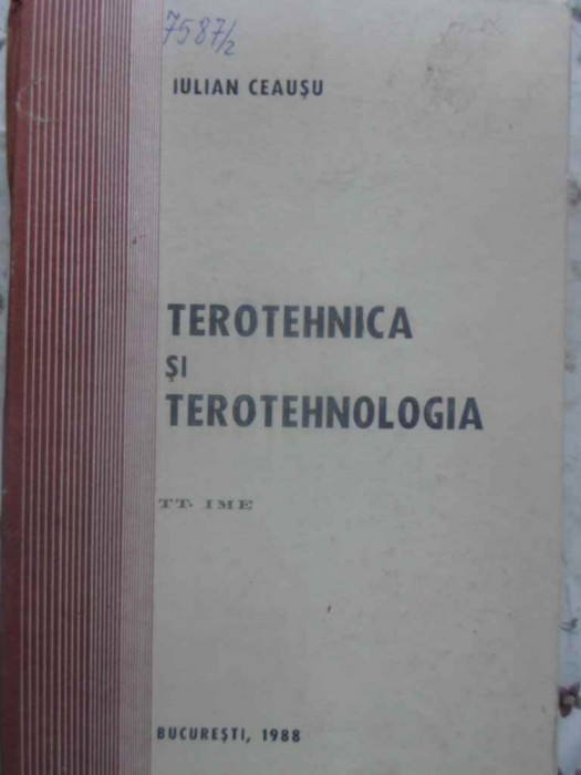 TEROTEHNICA SI TEROTEHNOLOGIA-IULIAN CEAUSU