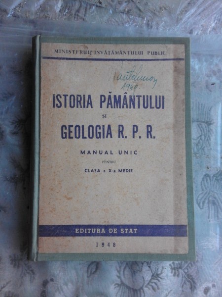 ISTORIA PAMANTULUI SI GOELOGIA R.P.R.